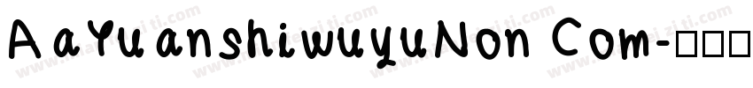 AaYuanshiwuyuNon Com字体转换